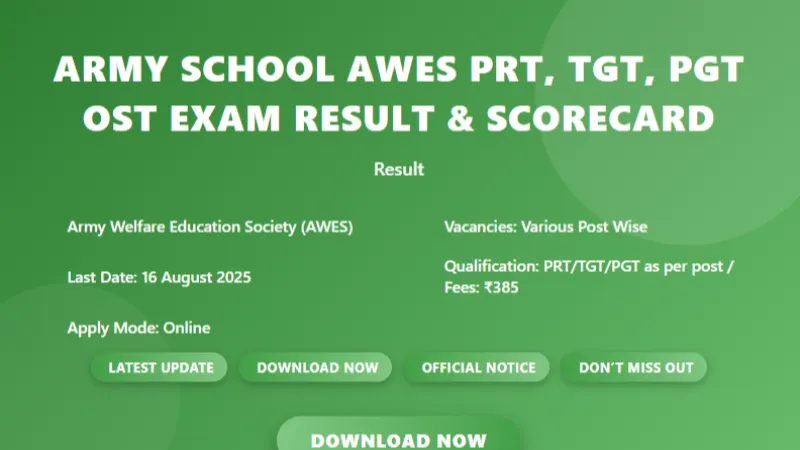 Army School AWES PRT, TGT, PGT OST Exam Result & Scorecard 2025